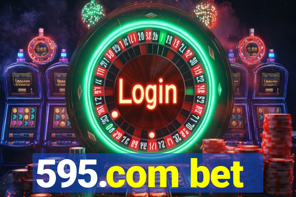 595.com bet